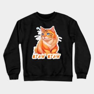 Cat Love: Cat Miaw and Cute Cat Design Crewneck Sweatshirt